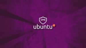 Best VPN for Ubuntu