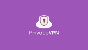 Review of PrivateVPN