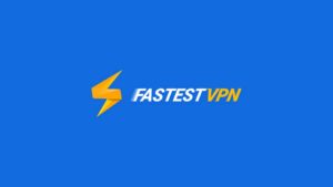 FastestVPN Review