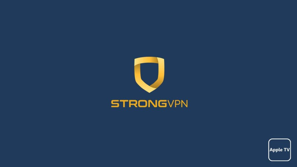 Install StrongVPN on Apple TV