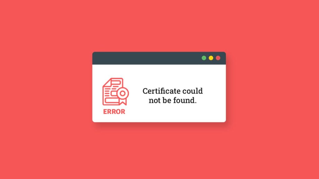 Certificate Could Not Be Found VPN Error