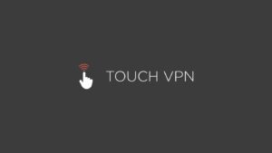 Touch VPN