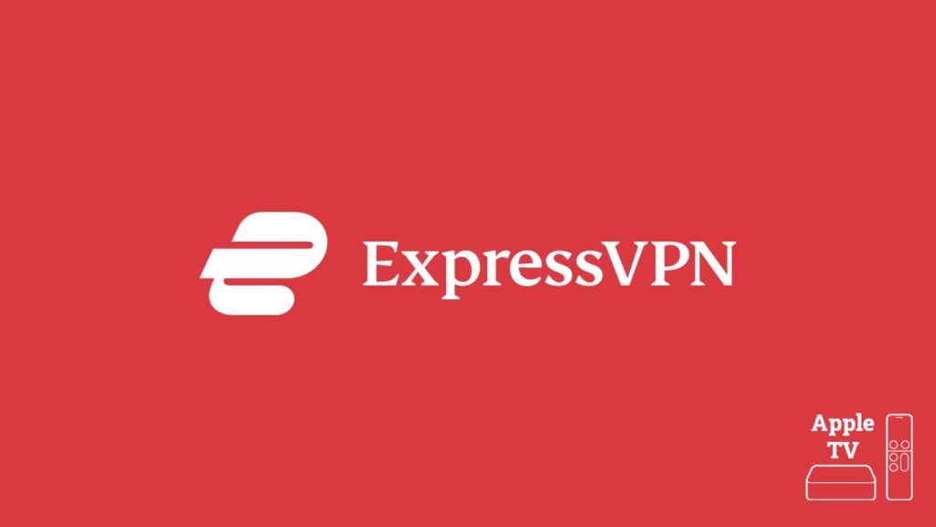 ExpressVPN on Apple TV